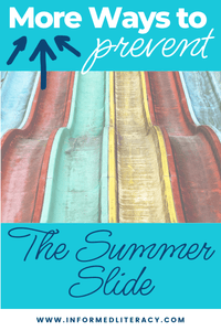 More Ways to Help Prevent the Summer Reading Slide