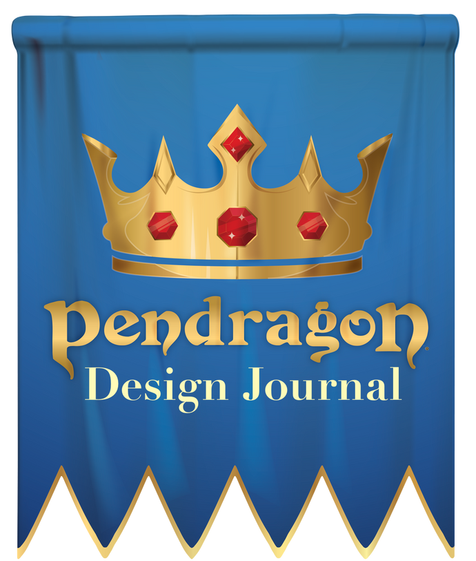 Pendragon Design Journal #9: Of Horses and Squires