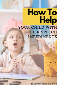 Helping Your Children Overcome Speech Impediments Early On