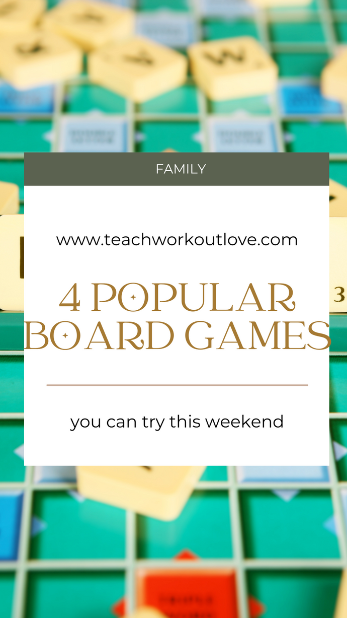 4 Popular Board Games You Can Try This Weekend